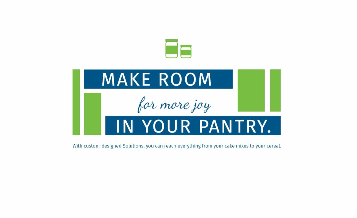 Page 16 make room for more joy in your pantry.